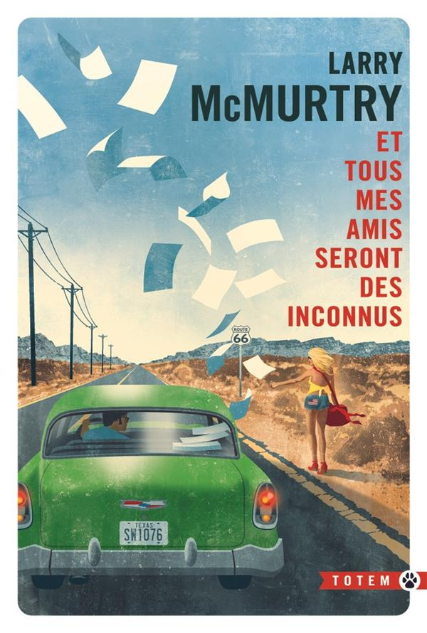 mcmurtry-larry-et-tous-mes-amis-seront-des-inconnus_0