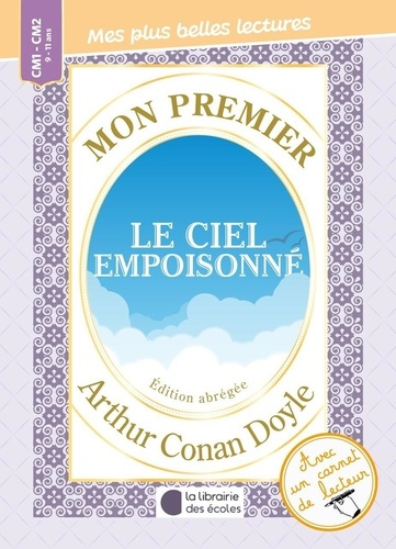 mehier-de-mathuisieulx-sylvie-mon-premier-arthur-conan-doyle-le-ciel-empoisonne_0