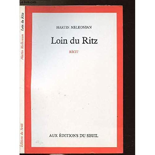 melkonian-martin-loin-du-ritz-recit_0