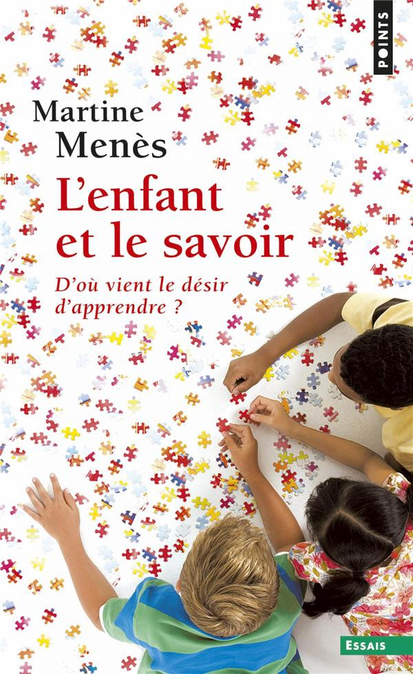 menes-martine-3b-boimare-serge-l-enfant-et-le-savoir-d-ou-vient-le-desir-d-apprendre_0
