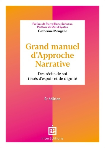 mengelle-catherine-grand-manuel-d-approche-narrative-2e-ed-des-recits-de-soi-tisses-d-espoir-et-de-dignite_0
