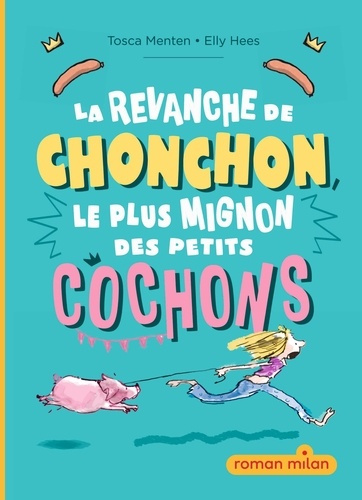 menten-tosca-3b-bouzid-myriam-la-revanche-de-chonchon-le-plus-mignon-des-petits-cochons_0