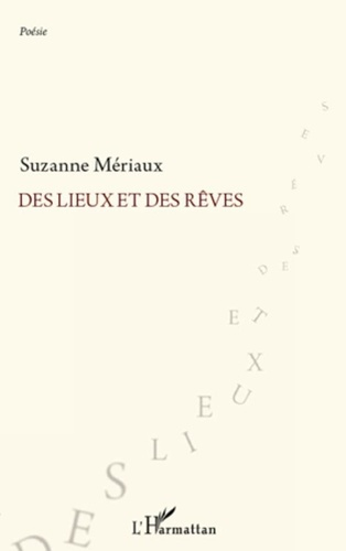 meriaux-suzanne-des-lieux-et-des-reves-poemes_0