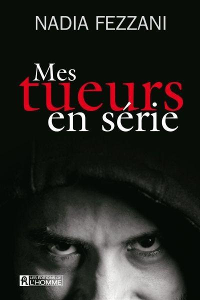 mes-tueurs-en-serie_0