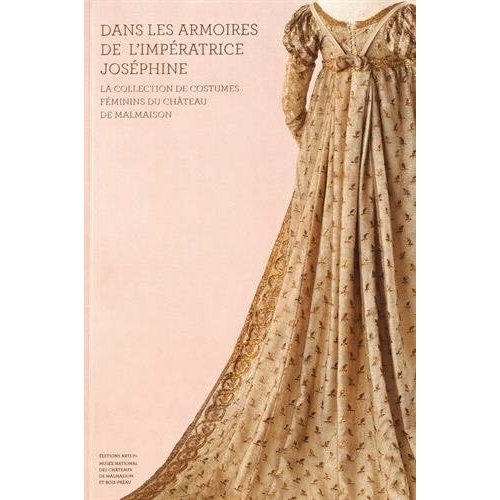 meunier-celine-dans-les-armoires-de-l-imperatrice-josephine-la-collection-de-costumes-feminins-du-chateau-de-malma_0