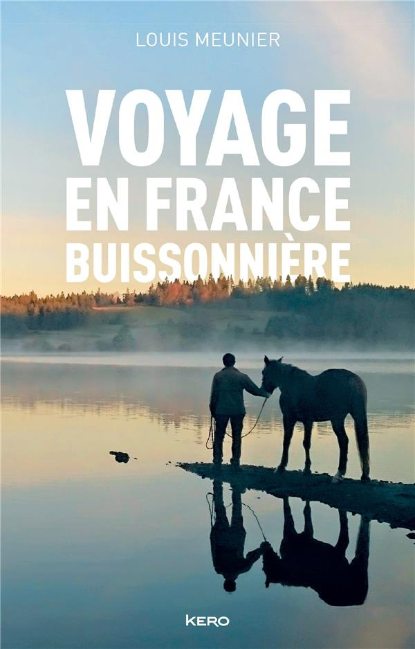 meunier-louis-voyage-en-france-buissonniere_0