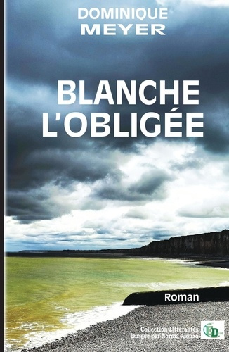 meyer-dominique-blanche-l-obligee_0