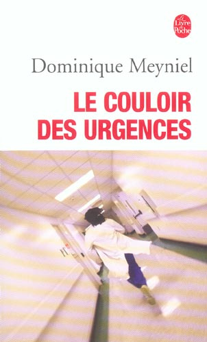 meyniel-dominique-le-couloir-des-urgences_0