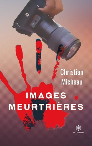 micheau-christian-images-meurtrieres_0