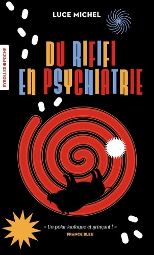 michel-luce-du-rififi-en-psychiatrie_0