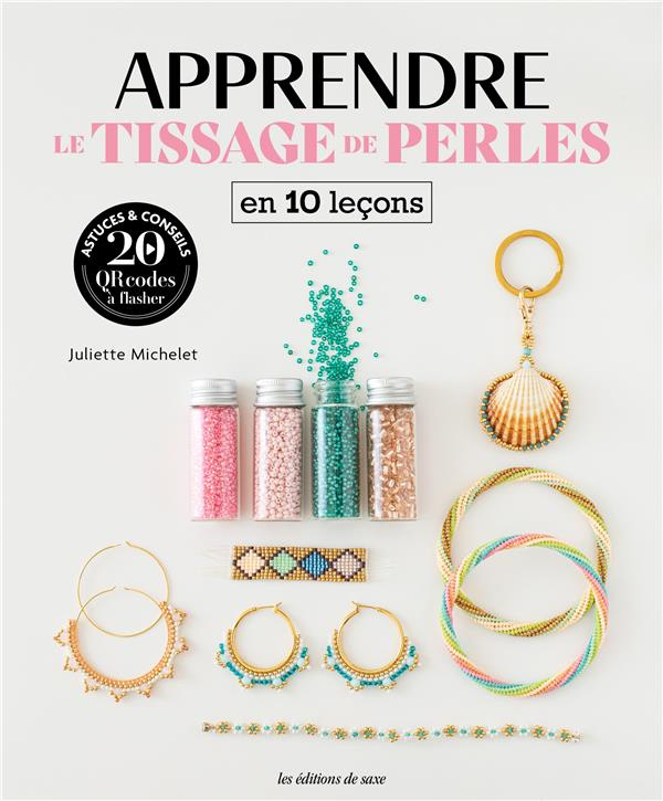 michelet-juliette-apprendre-le-tissage-de-perles-en-10-lecons_0