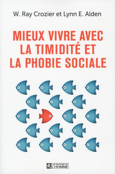 mieux-vivre-avec-la-timidite-et-la-phobie-sociale-un-guide-pour-mieux-comprendre-et-surmonter-l-anx_0