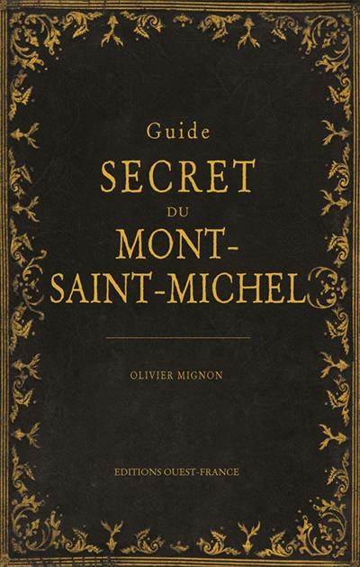 mignon-olivier-guide-secret-du-mont-saint-michel_0
