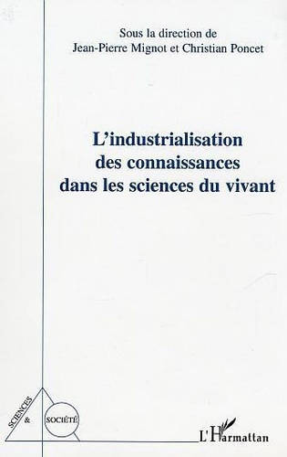 mignot-jean-pierre-l-industrialisation-des-connaissances-dans-la-sciences-du-vivant_0