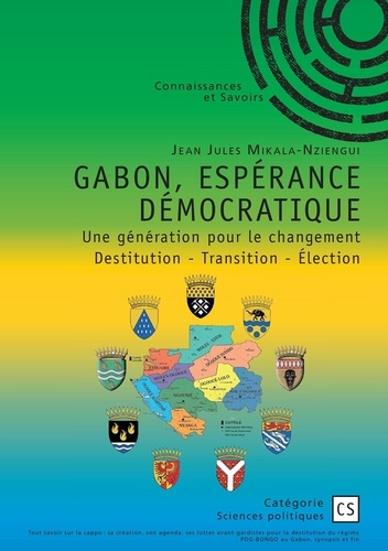 mikala-nziengui-jean-jules-gabon-esperance-democratique-une-generation-pour-le-changement-destitution-transition-electi_0