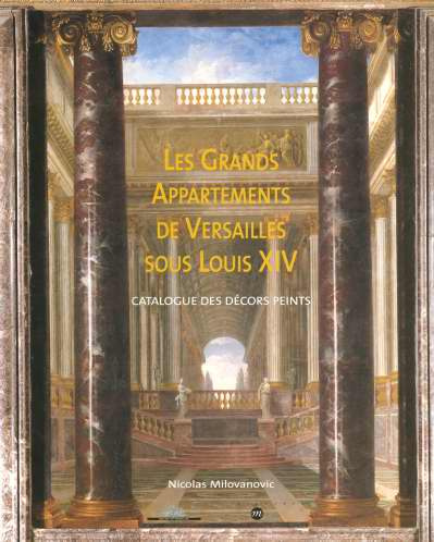 milovanovic-nicolas-arizzoli-clementel-pierre-les-grands-appartements-de-versailles-sous-louis-xiv_0