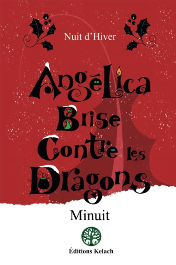 minuit-angelica-brise-contre-les-dragons-tome-4-nuit-d-hiver_0