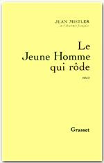 mistler-jean-le-jeune-homme-qui-rode_0