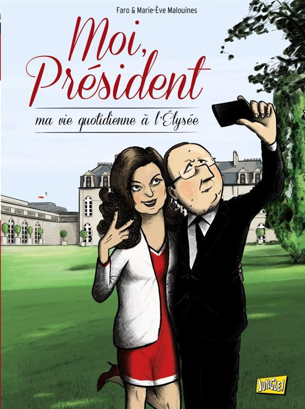 moi-president-tome-1-ma-vie-quotidienne-a-l-elysee_0