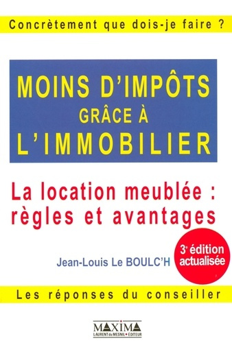 moins-d-impots-grace-a-l-immobilier-la-location-meublee-regles-et-avantages-3e-edition_0