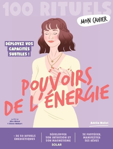 mon-cahier-100-rituels-pouvoirs-de-l-energie_0