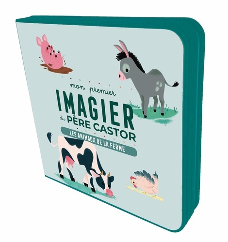mon-premier-imagier-du-pere-castor-les-animaux-de-la-ferme_0