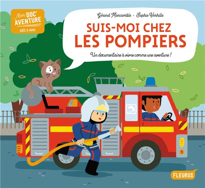 moncomble-gerard-3b-verhille-sophie-suis-moi-chez-les-pompiers_0