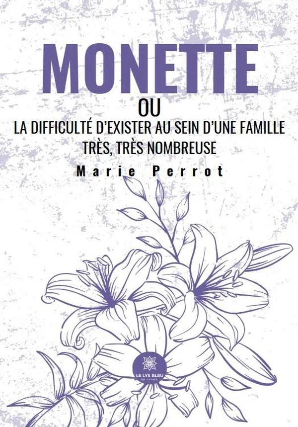 monette-ou-la-difficulte-d-exister-au-sein-d-une-famille-tres-tres-nombreuse_0