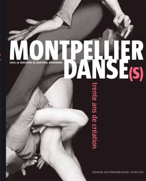 montanari-jean-paul-3b-izrine-agnes-3b-ott-lise-3b-ma-montpellier-danse-s-trente-ans-de-creation_0