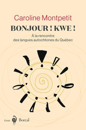 montpetit-catherine-bonjour-kwe-a-la-rencontre-des-langues-autochtones-du-quebec_0