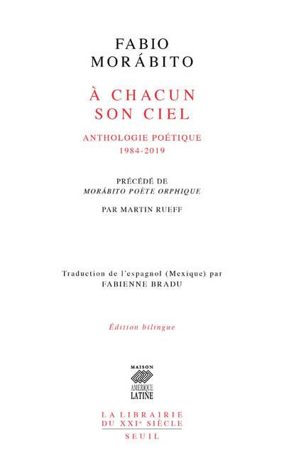 morabito-fabio-3b-rueff-martin-3b-bradu-fabienne-a-chacun-son-ciel-anthologie-poetique-1984-2019-edition-bilingue-francais-espagnol_0