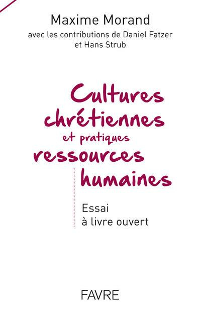 morand-maxime-3b-fatzer-daniel-3b-strub-hanz-cultures-chretiennes-et-pratiques-ressources-humaines_0