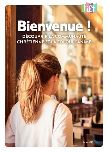 morel-isabelle-bienvenue-decouvrir-la-communaute-chretienne-et-la-foi-qui-l-anime_0