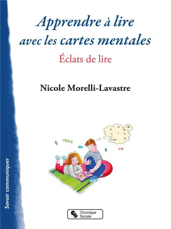 morelli-lavastre-nicole-perard-camille-meulien-pa-apprendre-a-lire-avec-les-cartes-mentales_0