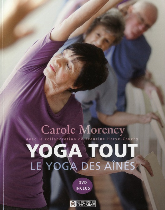 morency-carole-3b-herve-cauchy-francine-3b-perreault-yoga-tout-le-yoga-des-aines-avec-1-dvd_0