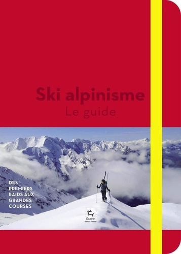 moret-olivier-descamps-philippe-blanc-guillaum-raids-a-ski-le-guide-tome-2_0