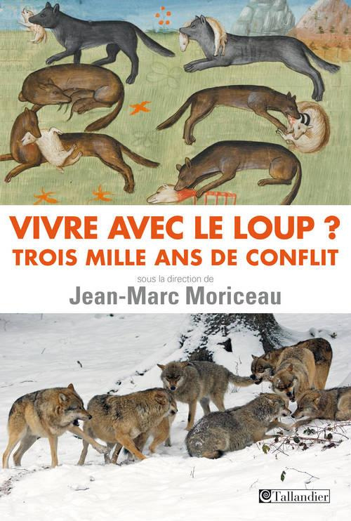 moriceau-jean-marc-vivre-avec-le-loup-trois-mille-ans-de-conflit_0