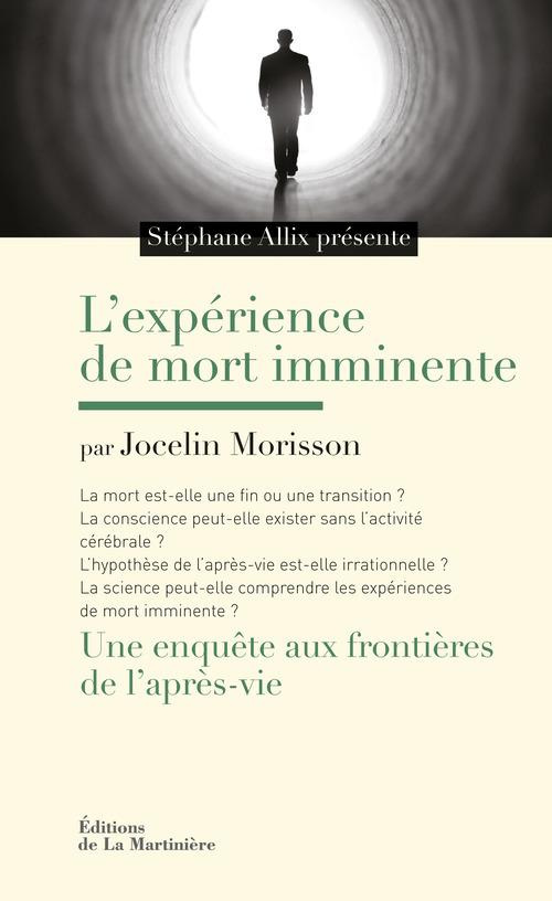 morrison-jocelin-3b-allix-stephane-l-experience-de-mort-imminente-une-enquete-aux-frontieres-de-l-apres-vie_0