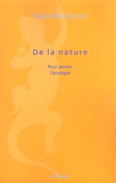 moscovici-serge-de-la-nature-pour-penser-l-ecologie_0
