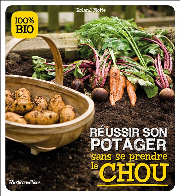 motte-roland-reussir-son-potager-sans-se-prendre-le-chou_0