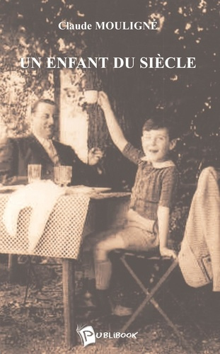 mouligne-claude-un-enfant-du-siecle_0