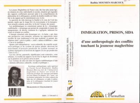 moumen-marcoux-radhia-immigration-prison-sida-d-une-anthropologie-des-conflits-touchant-la-jeunesse-maghrebine_0
