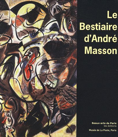moutel-christiane-le-bestiaire-d-andre-masson-1896-1987_0