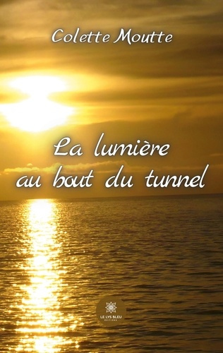 moutte-colette-la-lumiere-au-bout-du-tunnel_0