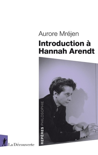 mrejen-aurore-introduction-a-hannah-arendt_0