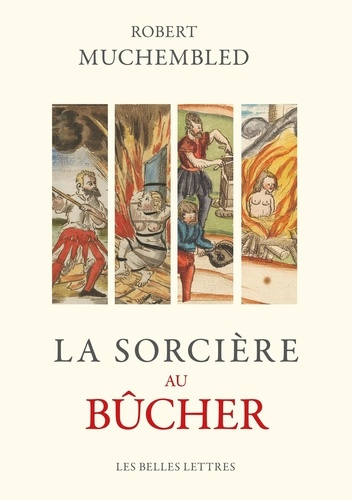 muchembled-robert-la-sorciere-au-bucher-fanatisme-religieux-et-antifeminisme_0