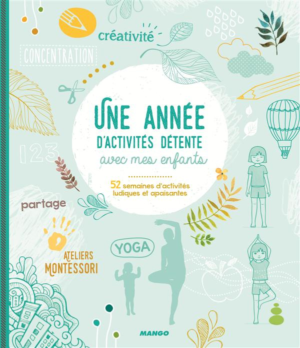 mullenheim-sophie-de-3b-vinay-shobana-r-3b-ganglion-une-annee-d-activites-detente-avec-mes-enfants-52-semaines-d-activites-ludiques-et-apaisantes_0