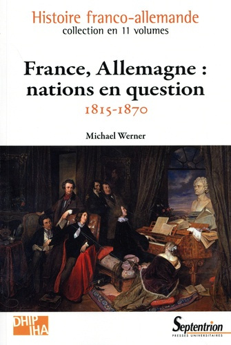 muller-jean-leon-3b-werner-michael-france-allemagne-nations-en-question-1815-1870_0