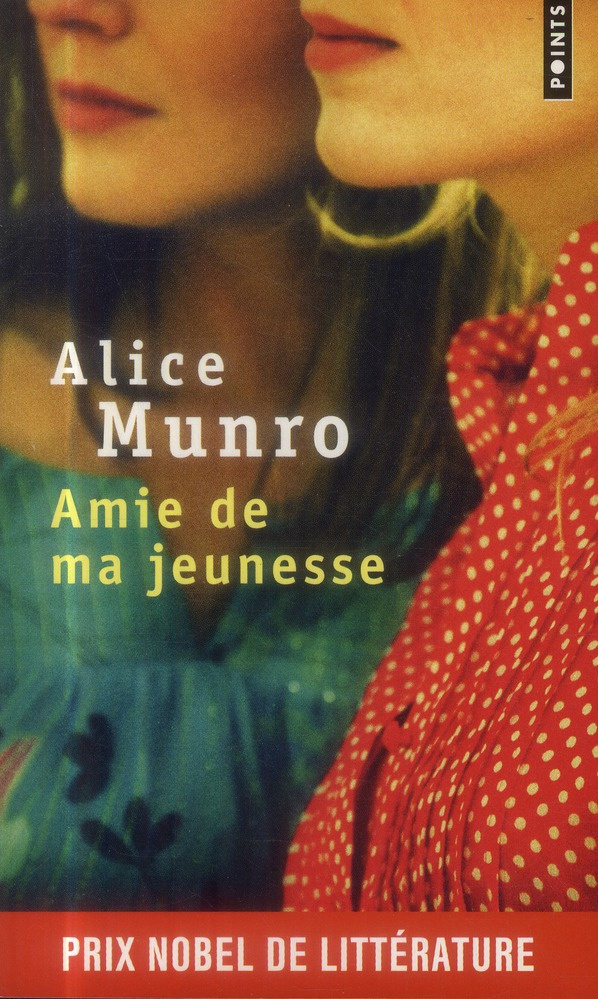 munro-alice-3b-fortier-masek-marie-odile-amie-de-ma-jeunesse_0
