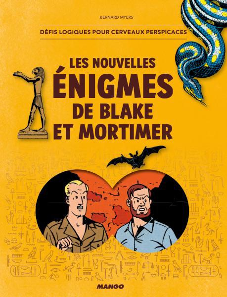 myers-bernard-3b-delesalle-tatiana-les-nouvelles-enigmes-de-blake-et-mortimer-casse-tete-poru-esprits-affutes_0